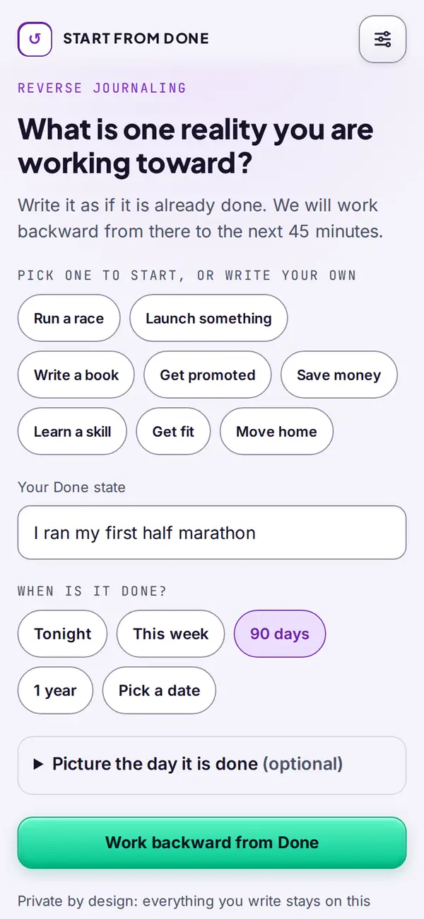 Start From Done app: the New goal screen with one line typed, I ran my first half marathon, and a 90 days date chip